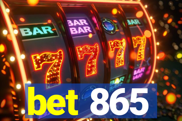 bet 865